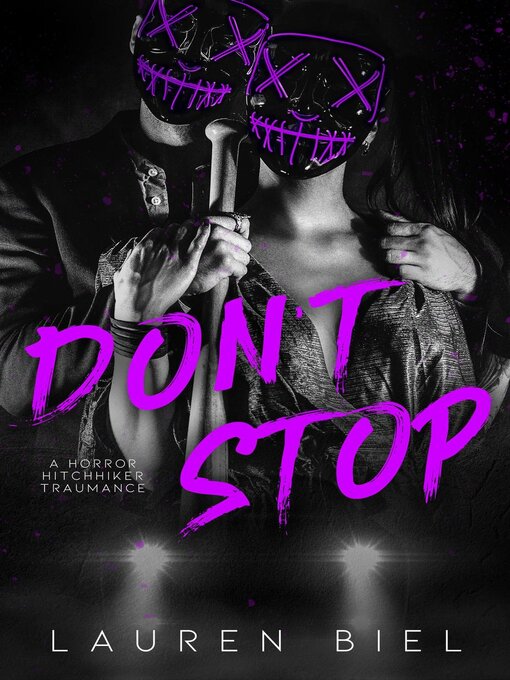 Title details for Don't Stop by Lauren Biel - Available